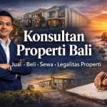 Konsultan Properti Bali Profesional